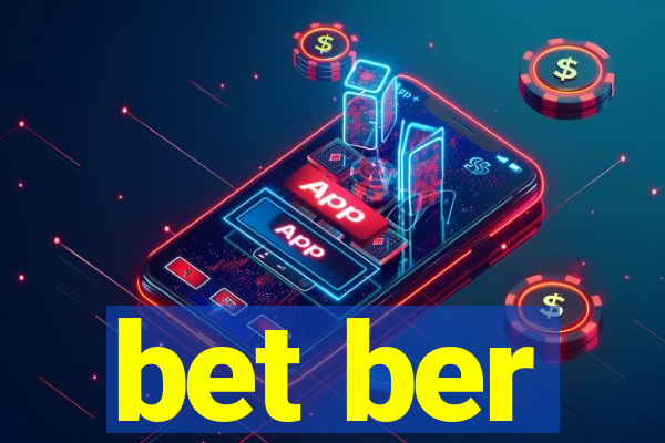 bet ber